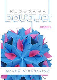 Kusudama Bouquet Book 1